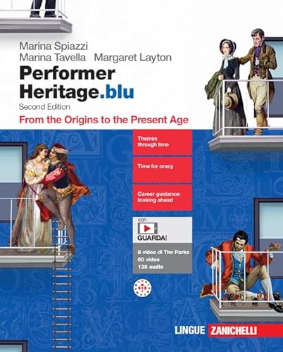 Performer Heritage. Ediz. blu. From the Origins to the Present Age. Con Mappe. Per le Scuole superiori. Con espansione online von Zanichelli