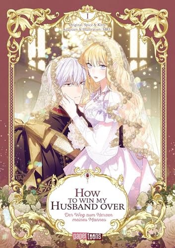 How to win my Husband over - Der Weg zum Herzen meines Mannes 01 von papertoons