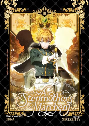A Stepmother's Marchen Vol. 3 (A Stepmother's Märchen, Band 3) von Seven Seas