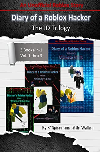 Diary of a Roblox Hacker - The JD Trilogy: 3 Books In 1 (Roblox Hacker Diaries) von CREATESPACE
