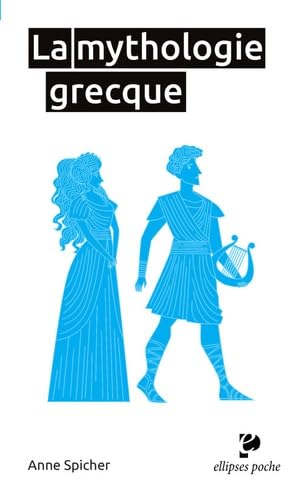 La mythologie grecque (Poche)
