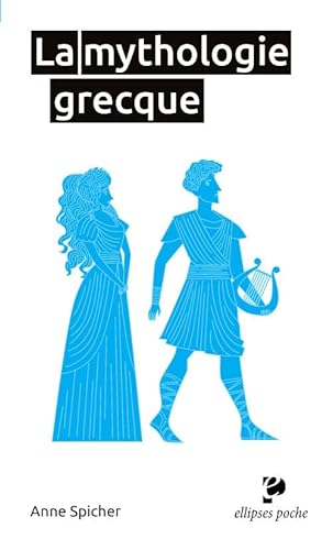 La mythologie grecque (Poche)