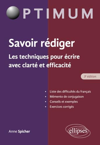 Savoir rédiger. Les techniques pour écrire avec clarté et efficacité (Optimum) von Ellipses