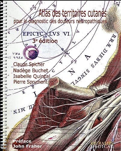 Atlas Des Territoires Cutanés Pour Le Diagnostic Des Douleurs Neuropathiques von SAURAMPS MEDICA