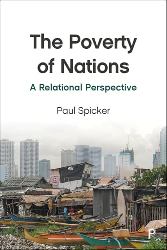 The Poverty of Nations: A Relational Perspective von Policy Press