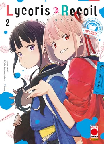 Lycoris recoil. Official comic anthology. Reload (Vol. 2) (Planet manga) von Panini Comics