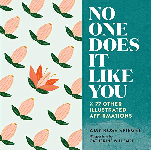 No One Does It Like You: And 77 Other Illustrated Affirmations von Workman Publishing