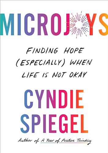 Microjoys: Finding Hope (Especially) When Life Is Not Okay von Penguin Life
