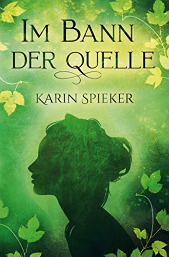 Im Bann der Quelle