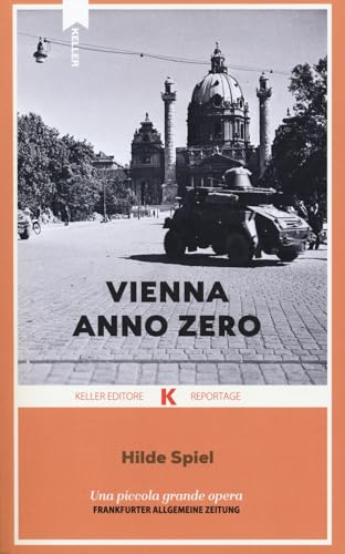 Vienna anno zero (Razione K) von Keller
