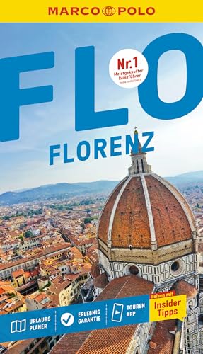 MARCO POLO Reiseführer Florenz: Reisen mit Insider-Tipps. Inklusive kostenloser Touren-App von MARCO POLO ein Imprint von MAIRDUMONT