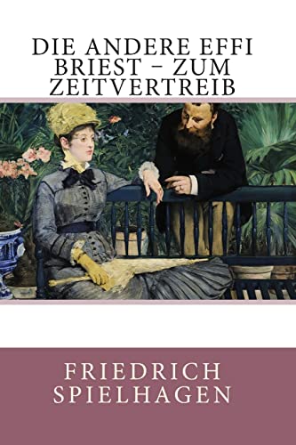 Die andere Effi Briest – Zum Zeitvertreib von CREATESPACE