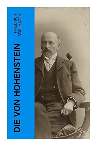 Die von Hohenstein: Historischer Roman
