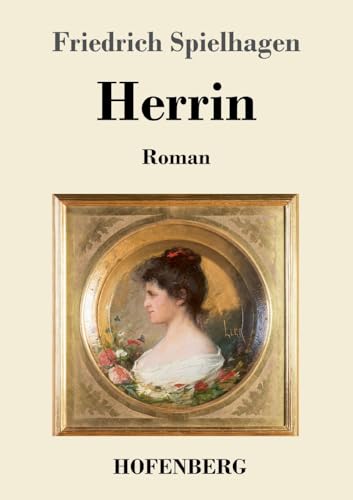 Herrin: Roman von Hofenberg