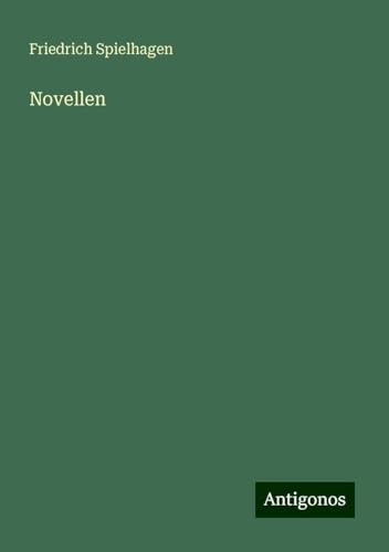 Novellen Novellen von Antigonos Verlag