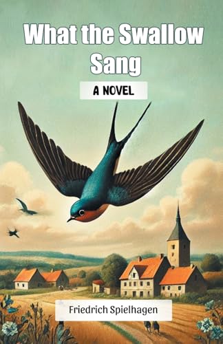 What the Swallow Sang A Novel von Double 9 Books