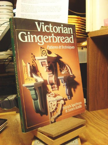 Victorian Gingerbread: Patterns & Techniques von Sterling Pub Co Inc
