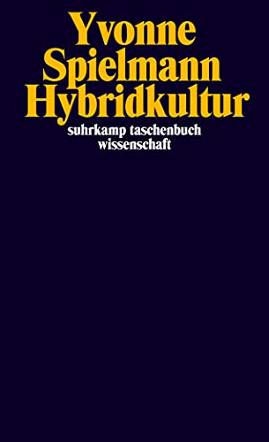 Hybridkultur (suhrkamp taschenbuch wissenschaft) von Suhrkamp Verlag