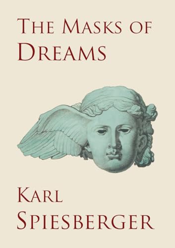 The Masks of Dreams von Independently published