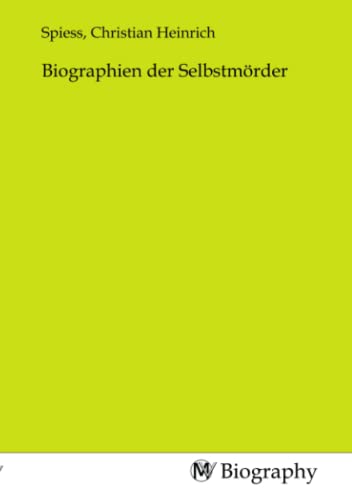 Biographien der Selbstmörder von MV-Biography