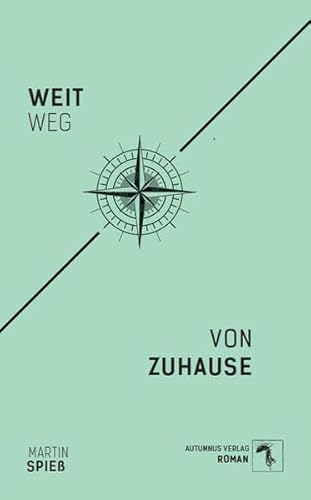 Weit weg von Zuhause von Autumnus Verlag