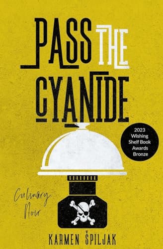 Pass the Cyanide (Cooking with Cyanide, Band 2)