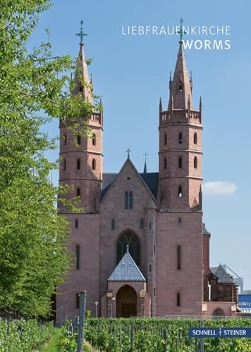 Worms: Liebfrauenkirche von Schnell & Steiner