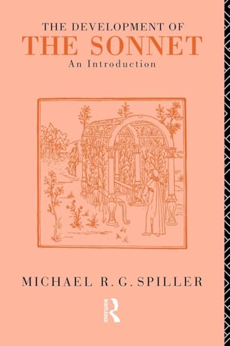 The Development of the Sonnet: An Introduction von Routledge