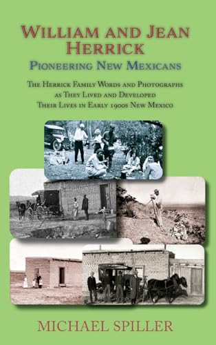 William and Jean Herrick: Pioneering New Mexicans William and Jean Herrick: Pioneering New Mexicans von Sunstone Press