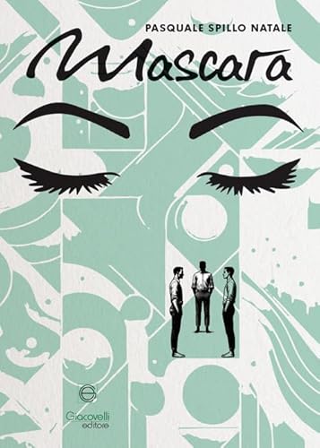 Mascara Mascara von Giacovelli Editore