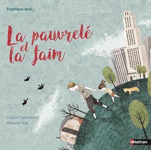 Explique moi... La pauvreté et la faim von NATHAN