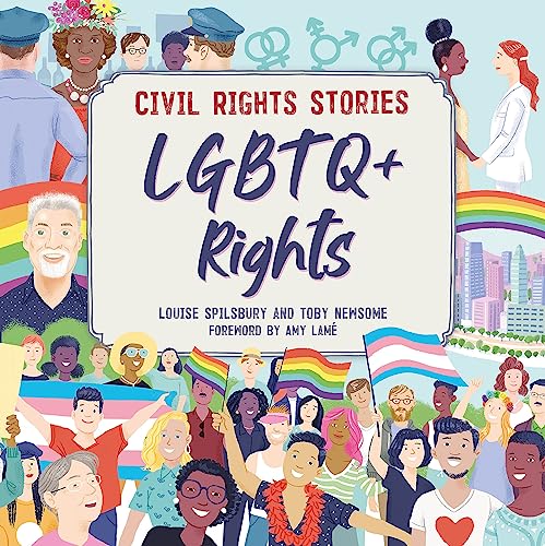 LGBTQ+ Rights (Civil Rights Stories) von Hachette Children's Group