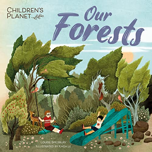 Our Forests (Children's Planet)