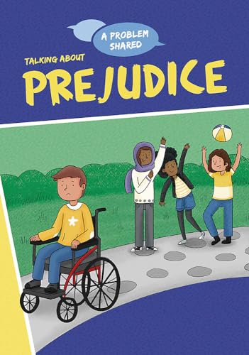 A Problem Shared: Talking About Prejudice