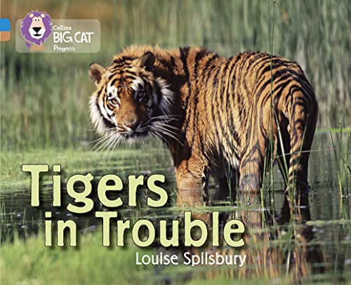 Tigers in Trouble: Band 04 Blue/Band 12 Copper (Collins Big Cat Progress) von HarperCollins