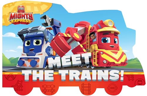 Meet the Trains! (Mighty Express)