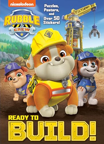 Ready to Build! (Paw Patrol: Rubble & Crew) von Golden Books