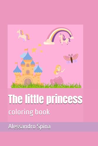 The little princess: coloring book von Independently published
