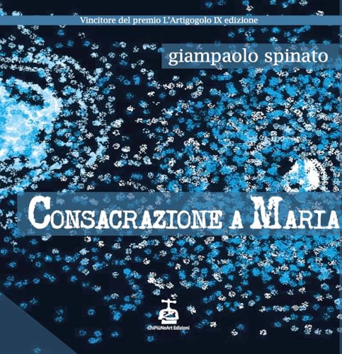 Consacrazione a Maria von Chi Più Ne Art Edizioni