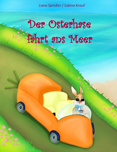 Der Osterhase fährt ans Meer von Books on Demand