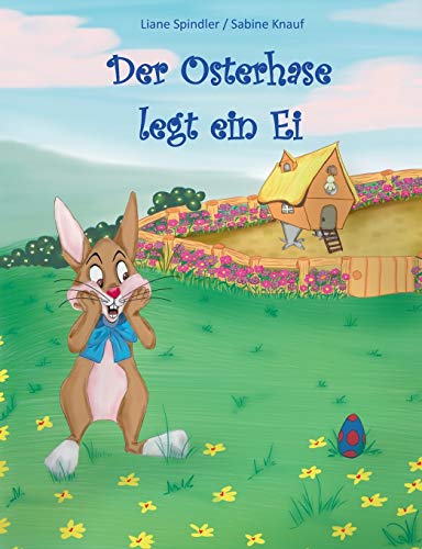 Der Osterhase legt ein Ei von Books on Demand