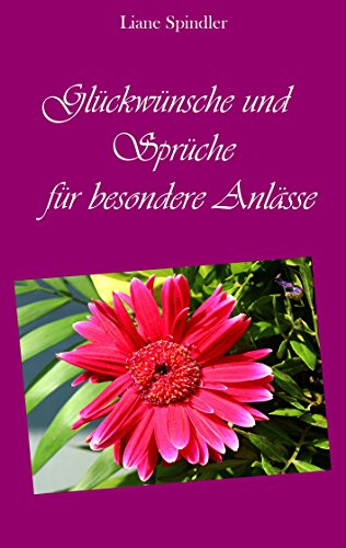 Glückwünsche und Sprüche für besondere Anlässe von Books on Demand