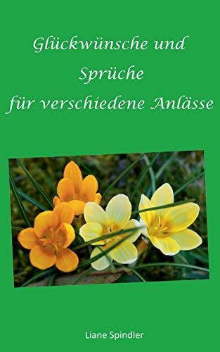 Glückwünsche und Sprüche für verschiedene Anlässe