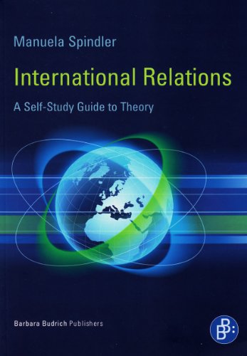 International Relations: A Self-Study Guide to Theory von BUDRICH