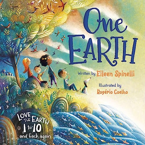 One Earth: Love the Earth 1 to 10 and Back Again von WorthyKids