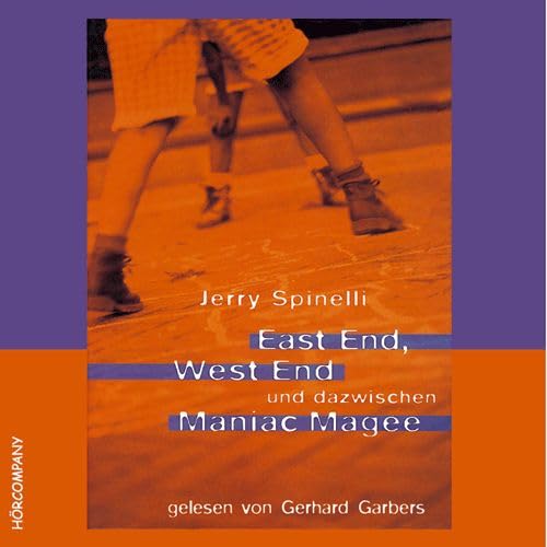 East End, West End und dazwischen Maniac Magee: Sprecher: Gerhard Garbers, 4 CDs ca. 300 Min.