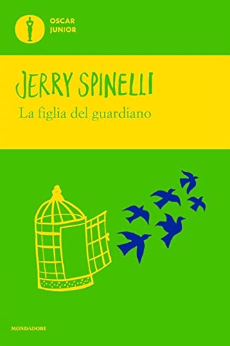 La figlia del guardiano (Oscar junior) von Mondadori