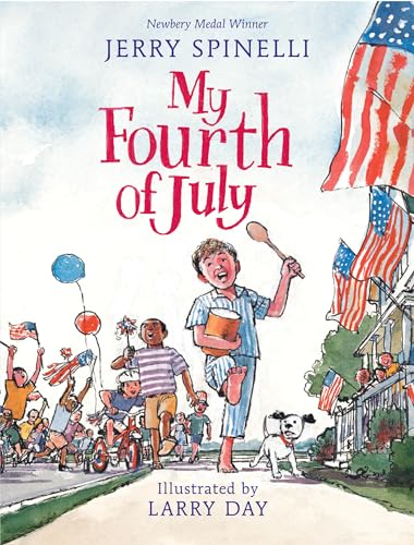 My Fourth of July von Neal Porter Books