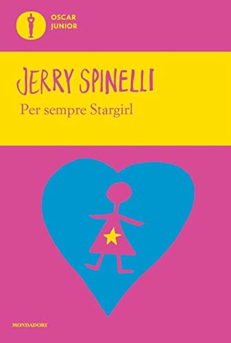 Per sempre Stargirl (Oscar junior) von Mondadori