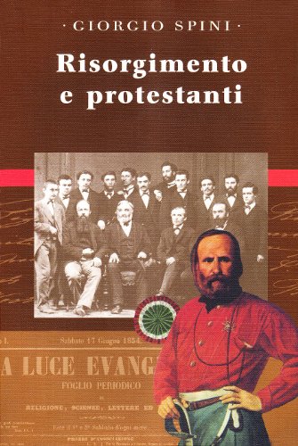 Risorgimento e protestanti von Claudiana